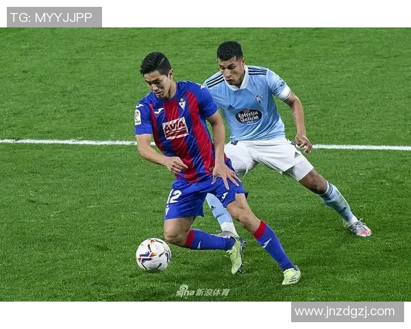 西甲激战塞尔塔队迎战埃瓦尔争夺关键三分的精彩对决