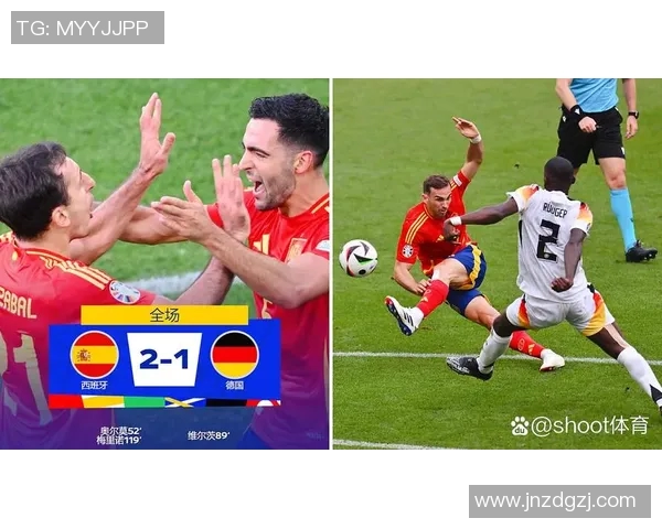 西班牙与德国足球激战正酣精彩直播尽在掌握中